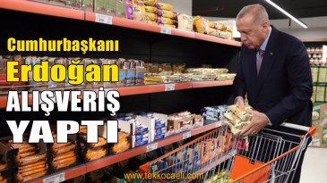 Cumhurbaşkanı Erdoğan Alışveriş Yaptı