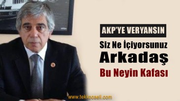 Tanış’tan Tepki! İzmit’te Sokağa Çıkacak Yüzünüz Kalmayacak