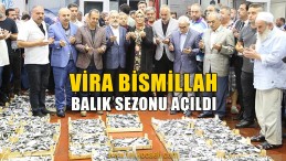 Balıkçılar Vira Bismillah Dedi
