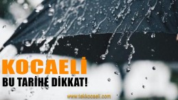 Kocaeli Haftaya Nasıl Girecek