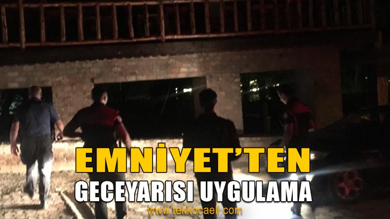 Emniyet’ten Geceyarısı Binaya Baskın