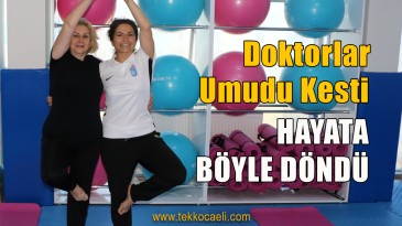 Doktorlar Umut Vermiyordu; Hayata Döndü
