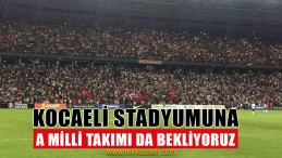 Ümit Milli Takıma Kocaeli’de Büyük Destek