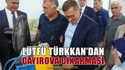 Lütfü Türkkan’dan Çayırova’da Ziyaretler