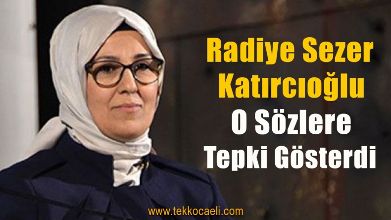 Ahlak Dışı Sarf Edilen Sözler Tüm Kadınların Vicdanını Yaralamıştır