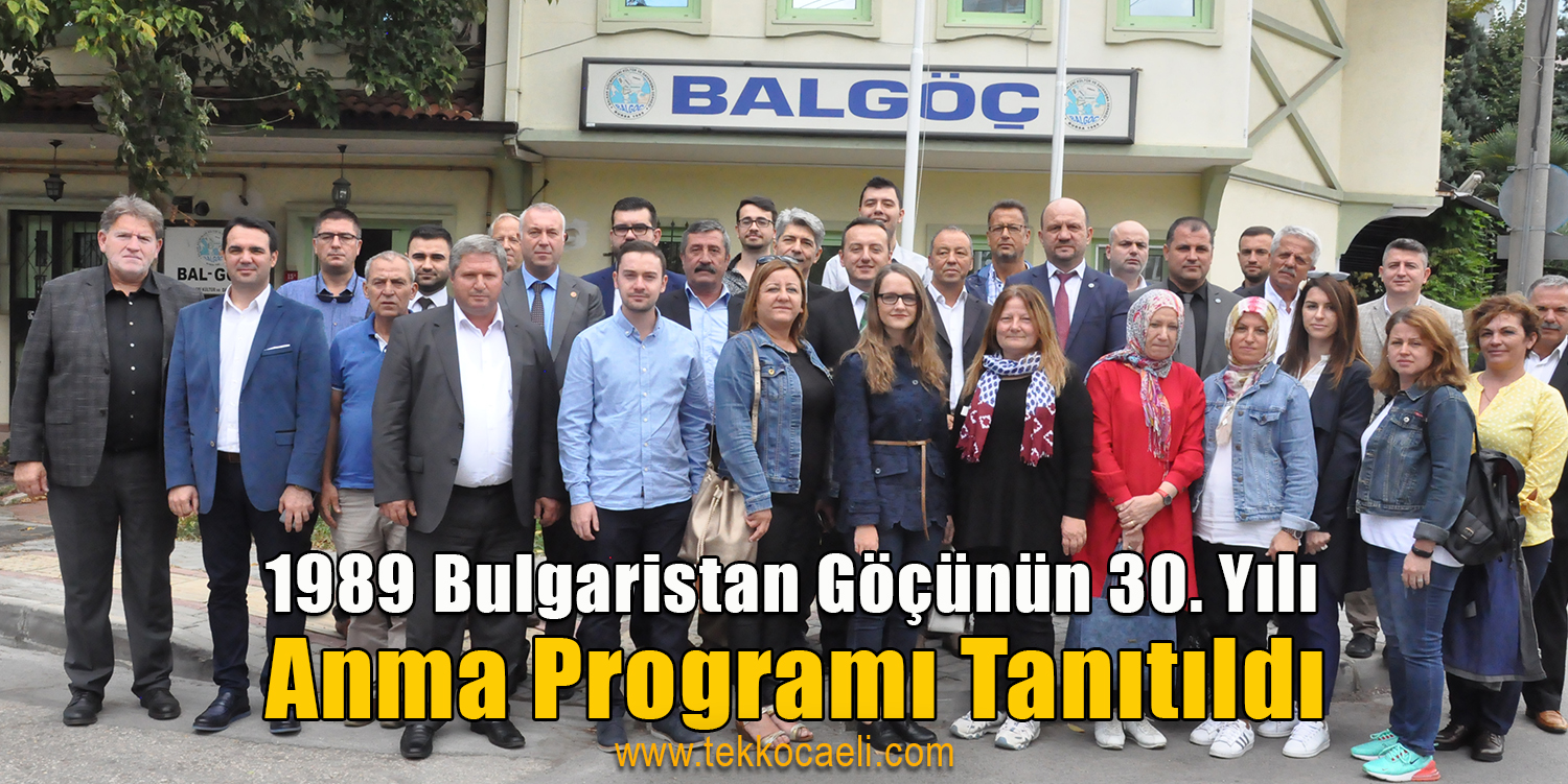 ‘1989 Bulgaristan Göçünün 30.Yılı’ Anma Programı Tanıtıldı
