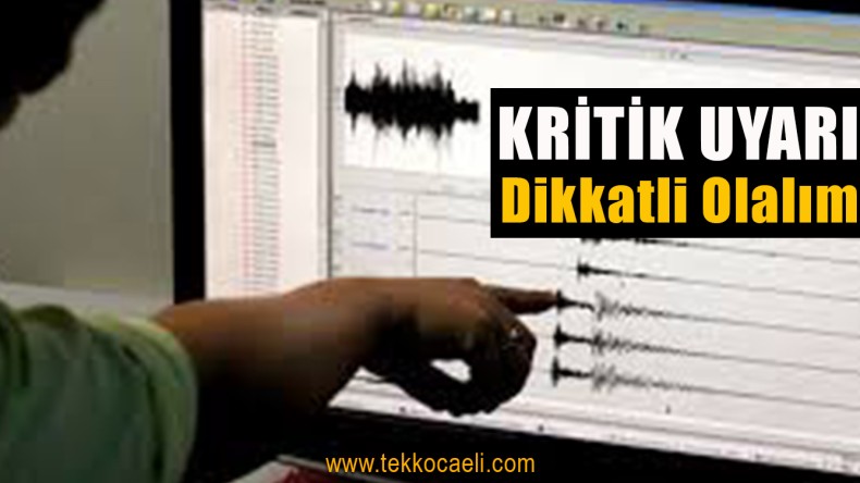 Uzmanlardan Deprem Uyarısı