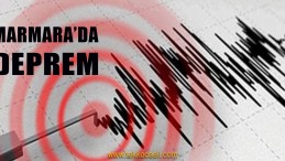 Marmara’da Deprem