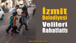 İzmit’te Velileri Rahatlatan Çalışma