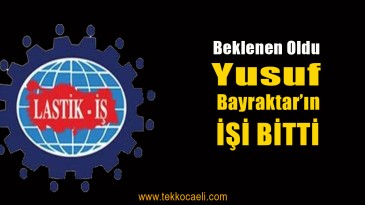 Lastik-İş Sendikası Genel Merkez Yönetimi’nden Açıklama