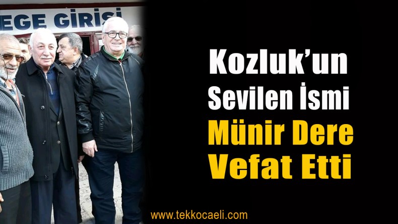 Münir Dere Vefat Etti
