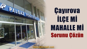 Çayırovalılar, Bu İş İçin Gebze’ye Gidiyor
