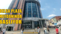 Ve Belsa Plaza Önünde Başlıyor