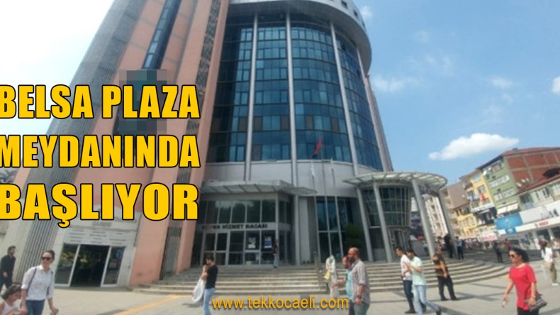Ve Belsa Plaza Önünde Başlıyor