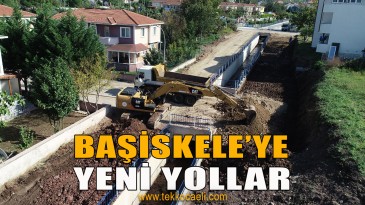 Başiskele’ye Yeni Yollar