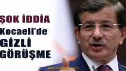 Davutoğlu’nun Partisi İçin Kocaeli’de Görüşme Yapılmış!