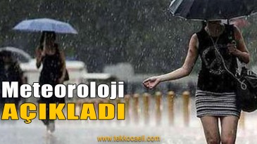 Meteoroloji O Tarihi İşaret Etti