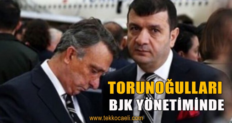 Erdal Torunoğulları Beşiktaş’ın Yeni Yönetimine Girdi