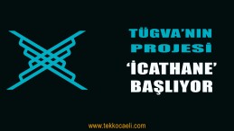 TÜGVA’nın ‘İcathane’ Projesi Başlıyor