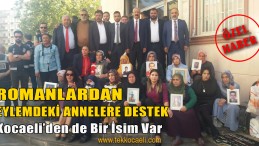 Diyarbakır’da Eylem Yapan Annelere Romanlar’dan Destek