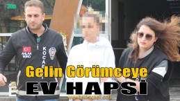 Fuhuş Şüphelilerine Ev Hapsi Verildi