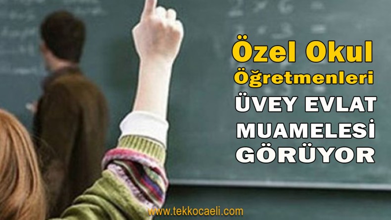 Özel Okul Öğretmenleri Tepkili