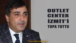 Outlet Center İzmit’e Şok İtham