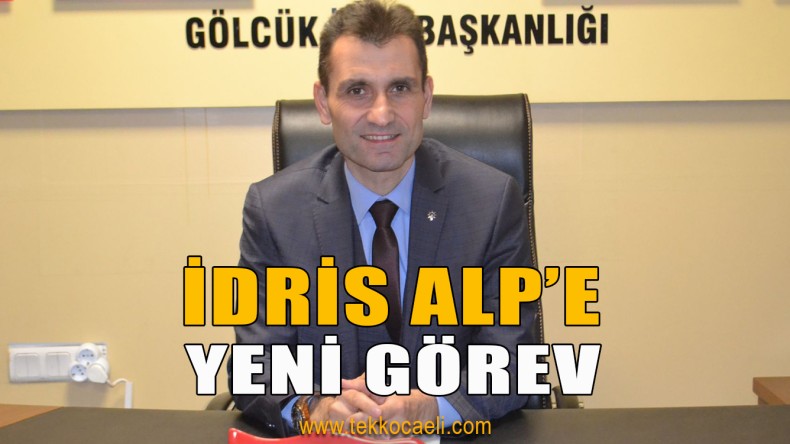 İdris Alp’in Yeni Görevi Belli Oldu