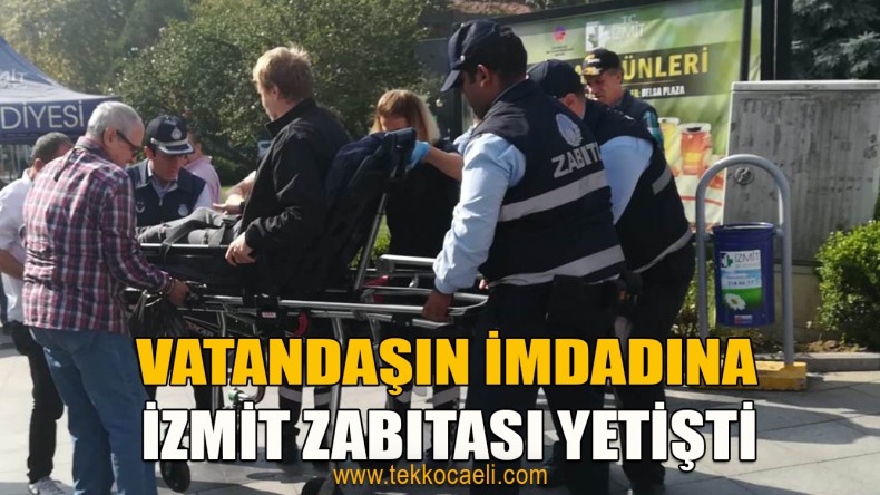 Vatandaşın İmdadına Zabıta Yetişti
