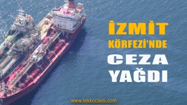 Körfez’i Kirletenlerin Kabusu Oluyor