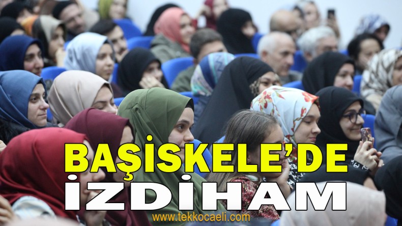 Başiskele’de Hayati İnanç İzdihamı