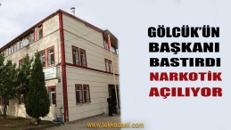 Gölcük Narkotik Açılıyor