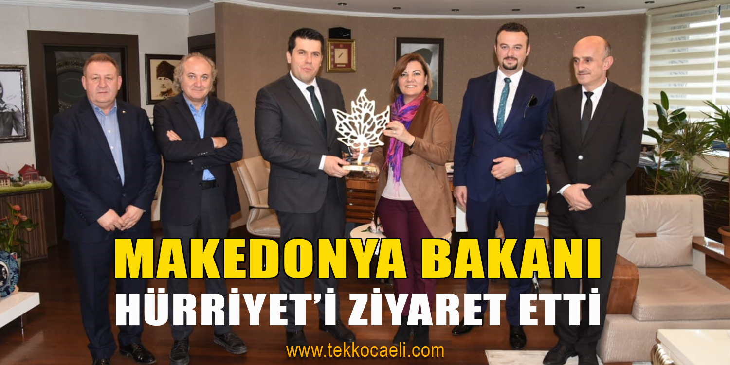 Makedonya Bakanı’ndan Hürriyet’e Ziyaret