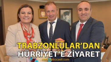 Kocaeli Trabzonlular Derneği, Hürriyet’i Ziyaret Etti