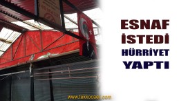 Esnaf İstedi, Hürriyet Yaptı