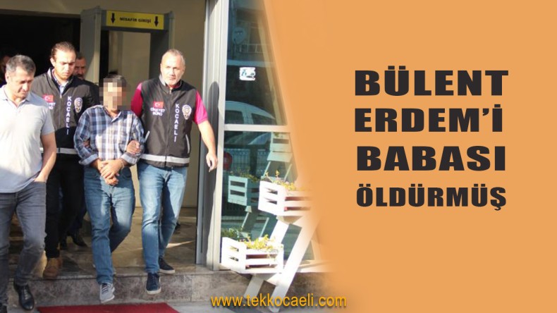 Bülent Erdem Cinayeti 12 Yıl Sonra Aydınlandı