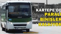 Kartepe’de Paralı Binişler Kalkıyor
