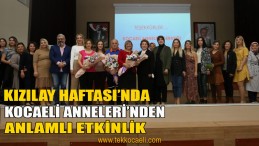 Kocaeli Anneleri Derneği, Anlamlı Etkinliğe İmza Attı
