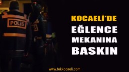 Eğlence Mekanına Polis Baskını