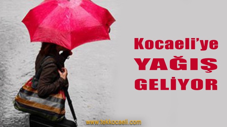 Kocaeli’ye Yağmur Geliyor