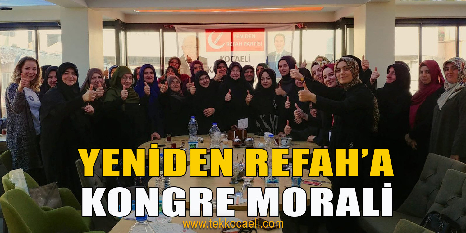 Yeniden Refah Partisi’nde Kadınlar Toplandı