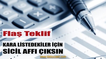 Bankalarda Bulunan Kara Listeler İçin Sicil Affı İstendi