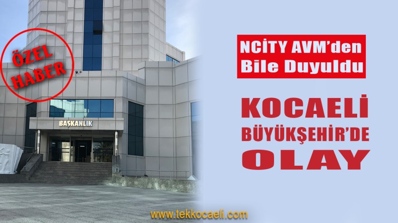 Kocaeli Büyükşehir Belediyesi’nde Gergin Dakikalar