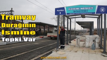 İzmit Plajyolu’nda Tramvay Durağı Tepkisi