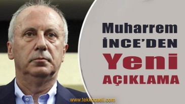 Muharrem İnce’den Flaş Toplantı