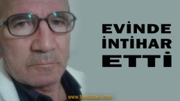 Evinde İntihar Etti