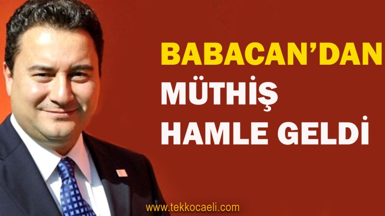 Ali Babacan’dan Müthiş Hamle