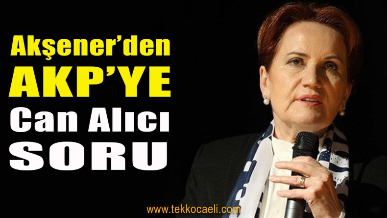 Akşener’den Binlerce Kişiyi İlgilendiren Çıkış