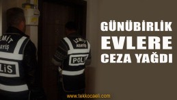 Günübirlik Evlere Operasyon