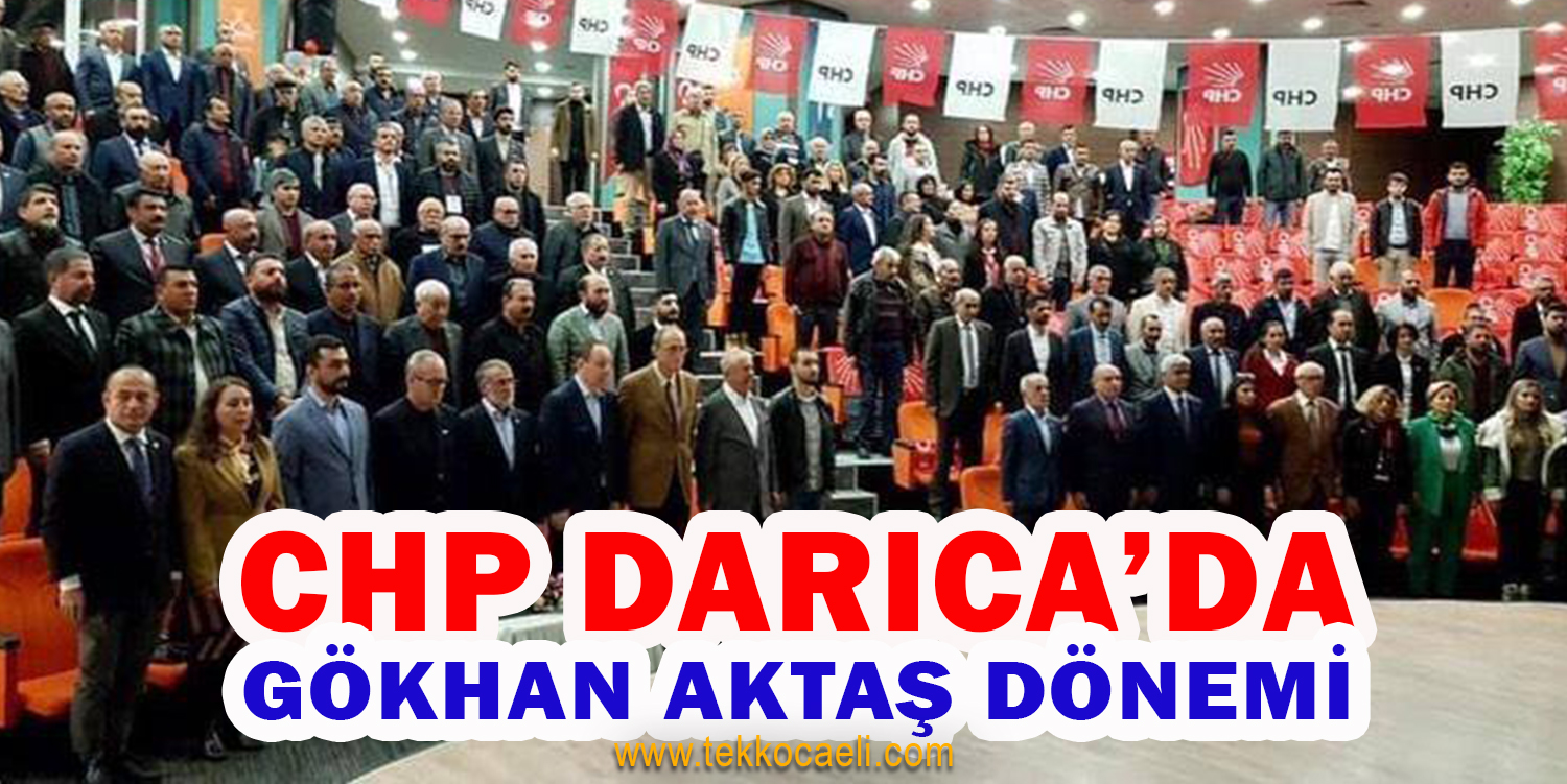 CHP Darıca İlçe Kongresi Gerçekleştirildi